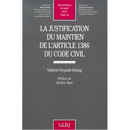 la justification du maintien de l'article 1386 du code civil