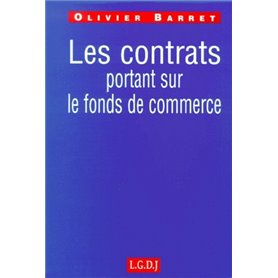 les contrats portant sur le  fonds de commerce