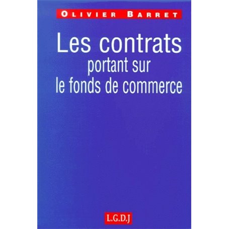 les contrats portant sur le  fonds de commerce