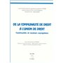 de la communauté de droit à l'union de droit. continuités et avatars européens