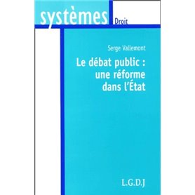 le débat public : une réforme dans l'etat