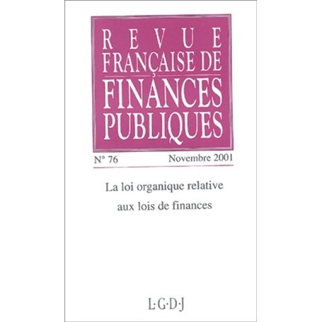 REVUE FRANÇAISE DE FINANCES PUBLIQUES N 76 - 2001