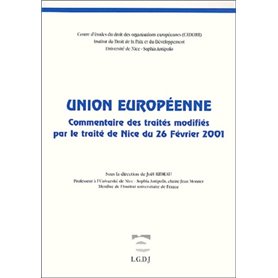 union européenne. commentaire des traités modifiés par le traité de nice du 26 f