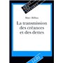 transmission des créances et des dettes