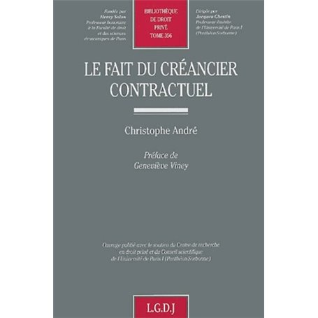 LE FAIT DU CRÉANCIER CONTRACTUEL