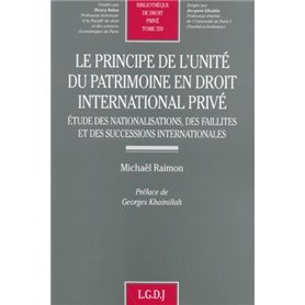 LE PRINCIPE DE L'UNITÉ DU PATRIMOINE EN DROIT INTERNATIONAL PRIVÉ