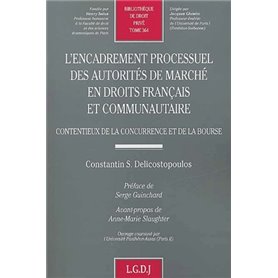 l'encadrement processuel des autorités de marché en droits français et communaut