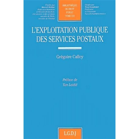 l'exploitation publique des services postaux