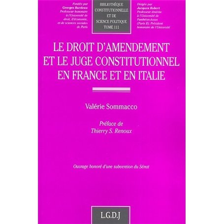 le droit d'amendement et le juge constitutionnel en france et en italie