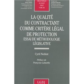 la qualité du contractant comme critère légal de protection