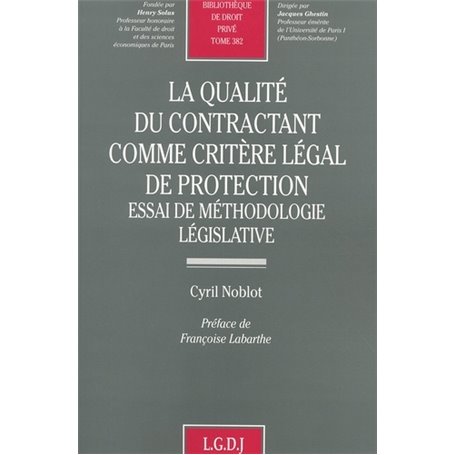 la qualité du contractant comme critère légal de protection