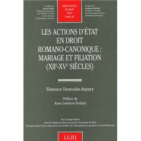 les actions d'état en droit romano-canonique : mariage et filiation xiie et xve
