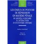 les enjeux du pouvoir de répression en matière pénale