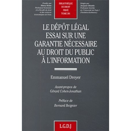 le dépôt légal. essai sur une garantie nécessaire au droit public à l'informatio