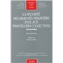 la sécurité des marchés financiers face aux procédures collectives