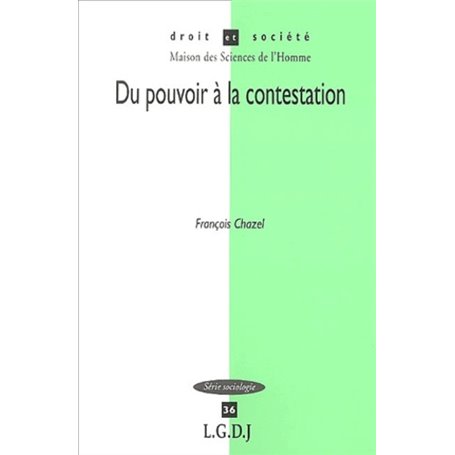 du pouvoir à la contestation