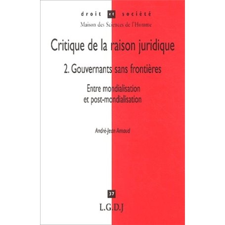 critique de la raison juridique : gouvernants sans frontières