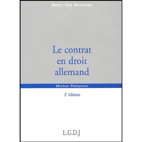 le contrat en droit allemand - 2ème édition