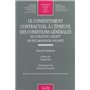 le consentement contractuel à l'épreuve des conditions générales