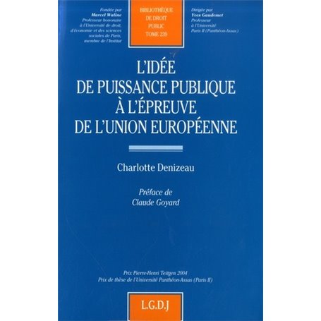 l'idée de puissance publique à l'épreuve de l'union européenne