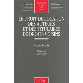 le droit de location des auteurs et des titulaires de droits voisins