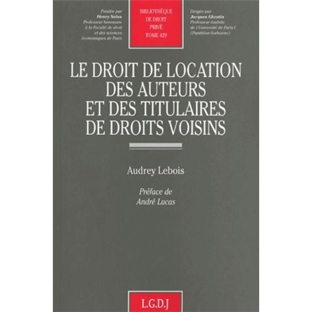 le droit de location des auteurs et des titulaires de droits voisins