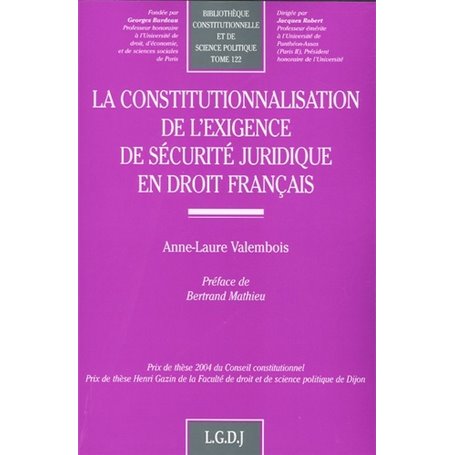 la constitutionnalisation de l'exigence de sécurité juridique en droit français