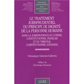 le traitement jurisprudentiel du principe de dignité de la personne humaine dans