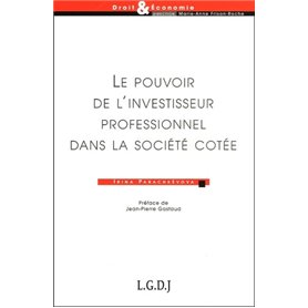 le pouvoir de l'investisseur professionnel dans la société cotée