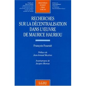 recherches sur la décentralisation dans l'oeuvre de maurice hauriou