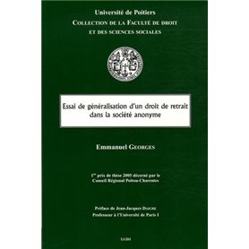 ESSAI DE GÉNÉRALISATION D'UN DROIT DE RETRAIT DANS LA SOCIÉTÉ ANONYME