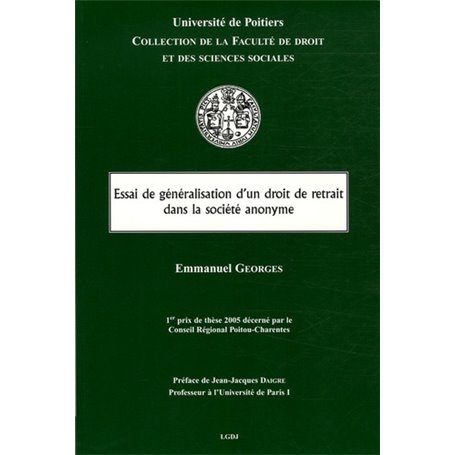 ESSAI DE GÉNÉRALISATION D'UN DROIT DE RETRAIT DANS LA SOCIÉTÉ ANONYME