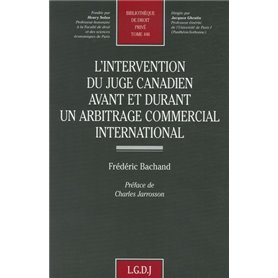 l'intervention du juge canadien avant et durant un arbitrage commercial internat