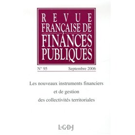 REVUE FRANÇAISE DE FINANCES PUBLIQUES N 95 - 2006