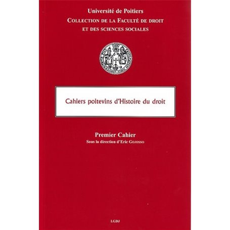 LES CAHIERS POITEVINS D'HISTOIRE DU DROIT