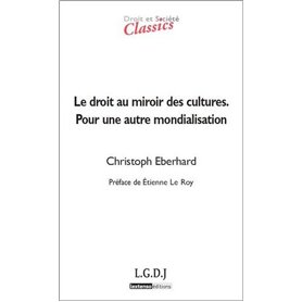 le droit au miroir des cultures - pour une autre mondialisation