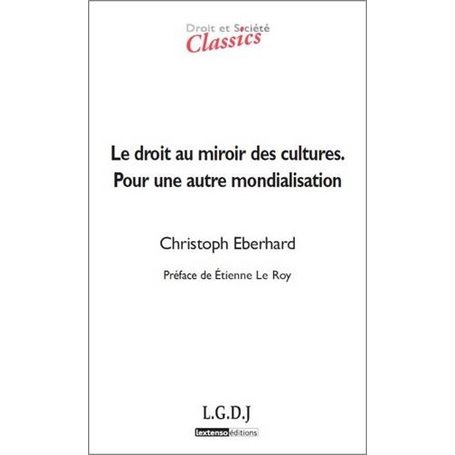 le droit au miroir des cultures - pour une autre mondialisation