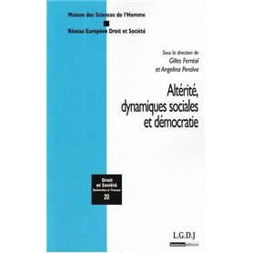 ALTÉRITÉ, DYNAMIQUES SOCIALES ET DÉMOCRATIE