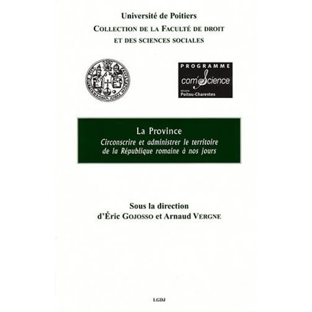 LA PROVINCE : CIRCONSCRIRE ET ADMINISTRER LE TERRITOIRE DE LA RÉPUBLIQUE ROMAINE