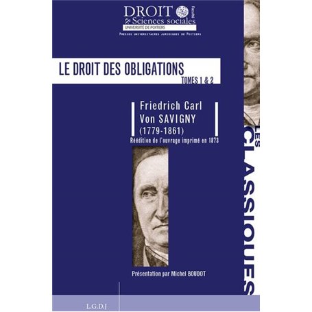 LE DROIT DES OBLIGATIONS (RÉÉDITION DE L'OUVRAGE IMPRIMÉ EN 1873)