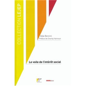 LE VOILE DE L'INTÉRÊT SOCIAL