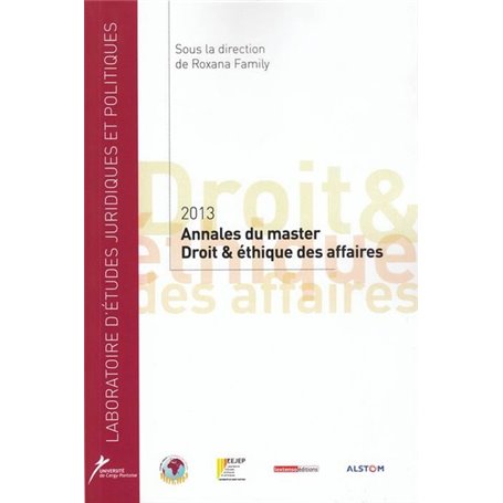 ANNALES DU MASTER DROIT ET ÉTHIQUE DES AFFAIRES 2013