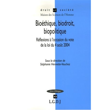bioéthique, biodroit, biopolitique