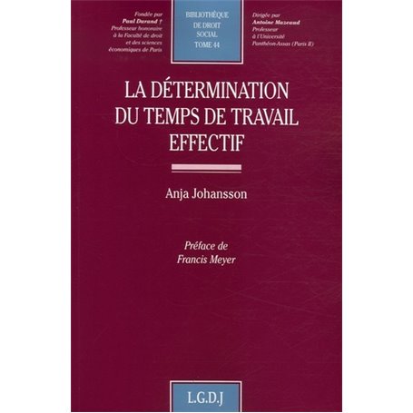 la détermination du temps de travail effectif