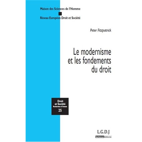 LE MODERNISME ET LES FONDEMENTS DU DROIT