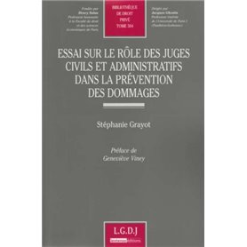 essai sur le rôle des juges civils et administratifs dans la prévention des domm