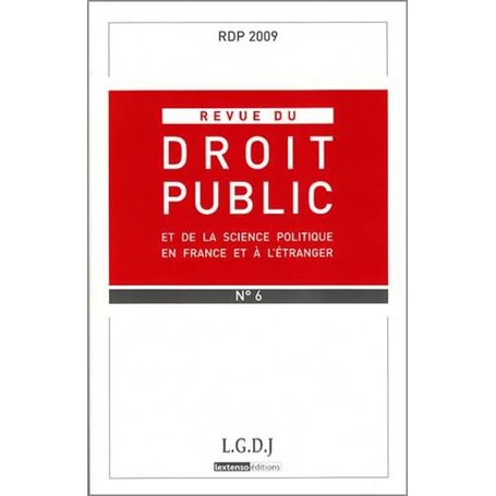 REVUE DU DROIT PUBLIC N 6 2009