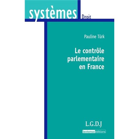 le contrôle parlementaire en france