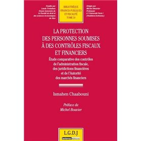 la protection des personnes soumises à des contrôles fiscaux et financiers