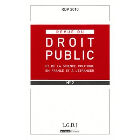 REVUE DU DROIT PUBLIC N 2 2010